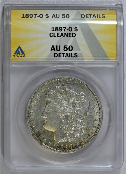 1897-O ANACS AU 50 Details Cleaned Morgan Dollar